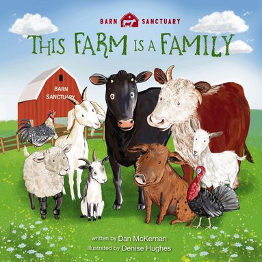 Dan McKernan - This Farm Is a Family, Inbunden