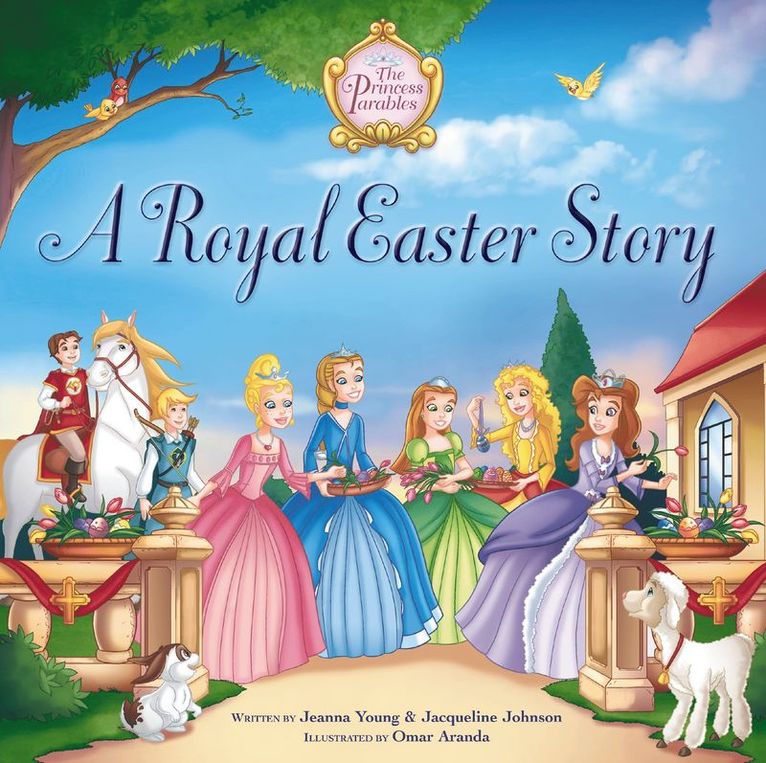 Jeanna Young, Jacqueline Kinney Johnson - Royal Easter Story, Inbunden