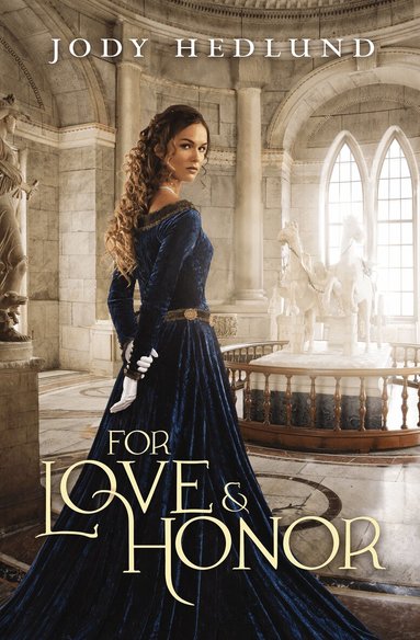 Jody Hedlund - For Love and Honor, Häftad