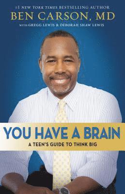 You Have a Brain 1