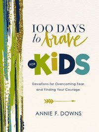 bokomslag 100 Days to Brave for Kids