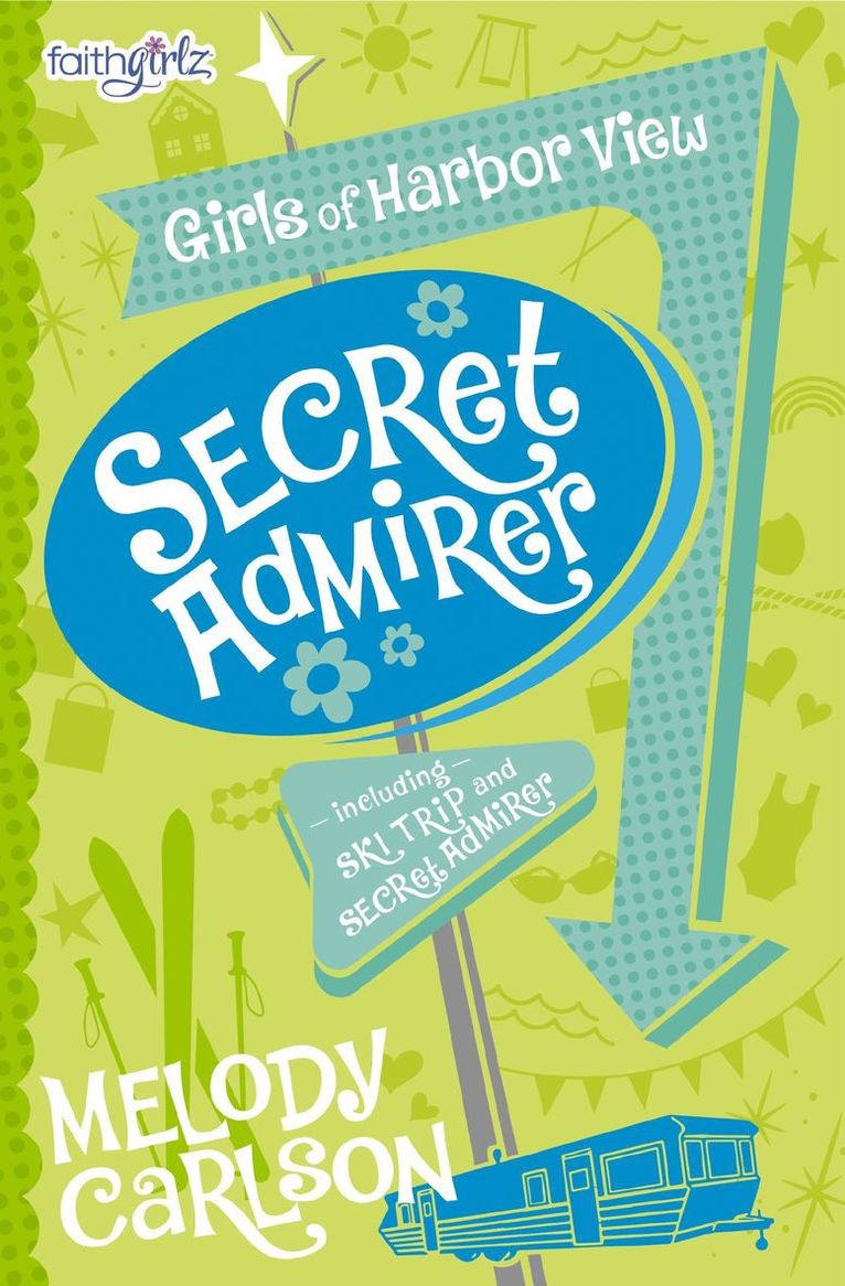 Melody Carlson - Secret Admirer, Häftad