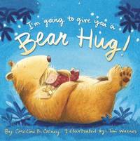 bokomslag I'm Going to Give You a Bear Hug!
