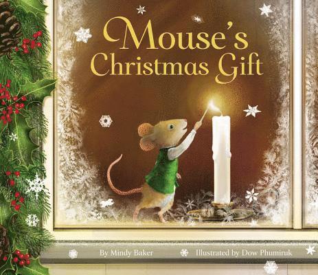 Mindy Baker - Mouse's Christmas Gift, Inbunden