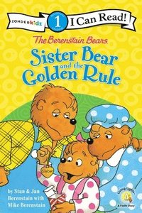 bokomslag Berenstain Bears Sister Bear And The Golden Rule