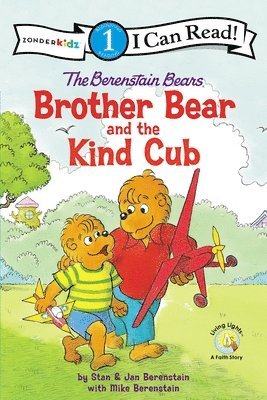 bokomslag The Berenstain Bears Brother Bear and the Kind Cub
