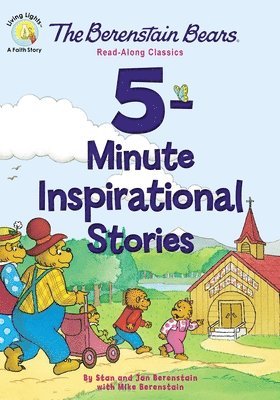 Berenstain Bears 5-Minute Inspirational Stories 1