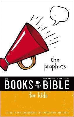 NIrV, The Books of the Bible for Kids: The Prophets, Paperback