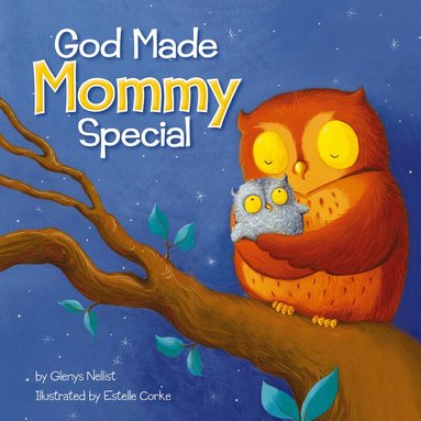 Glenys Nellist - God Made Mommy Special, Kartonnage