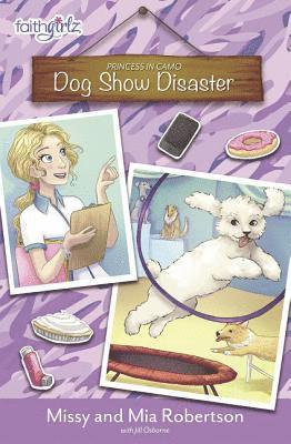 Missy Robertson, Mia Robertson - Dog Show Disaster, Häftad