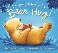 bokomslag I'M Going To Give You A Bear Hug!