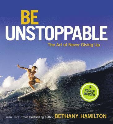 Be Unstoppable 1