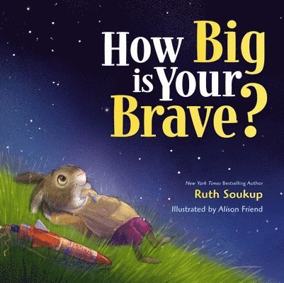 How Big Is Your Brave? 1