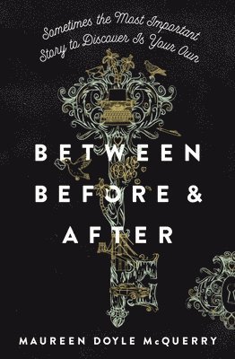 Maureen Doyle McQuerry - Between Before and After, Häftad