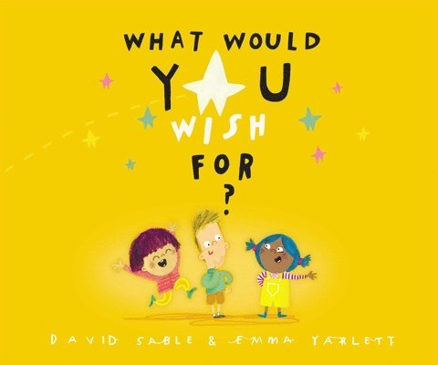 What Would You Wish For? 1