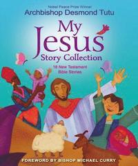 bokomslag My Jesus Story Collection: 18 New Testament Bible Stories