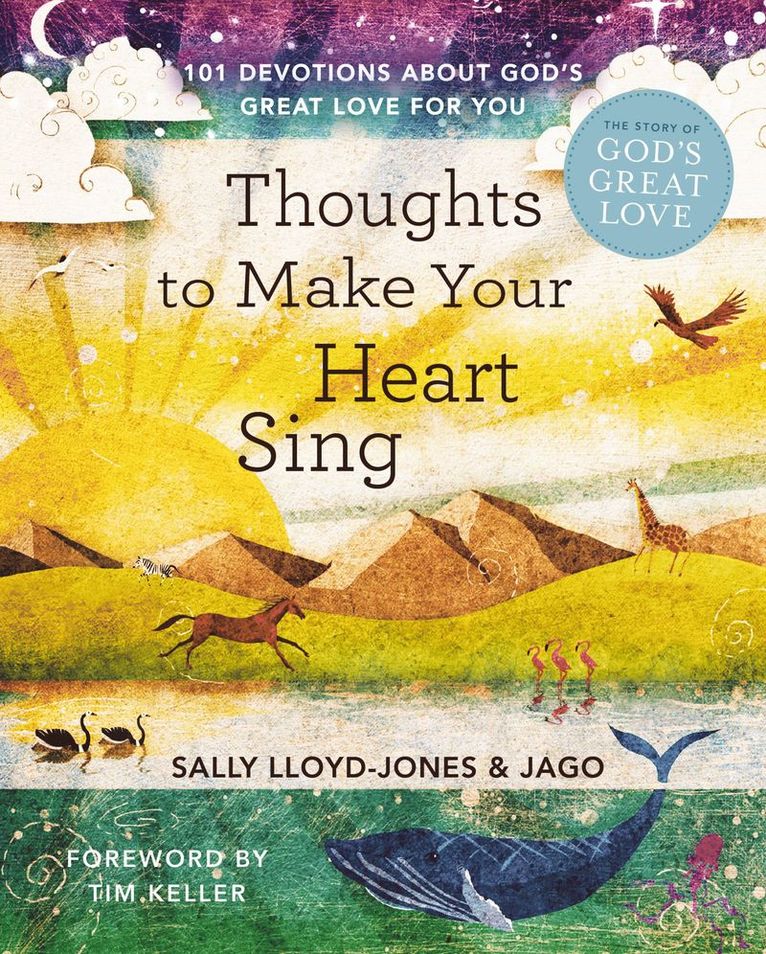 Sally Lloyd-Jones - Thoughts to Make Your Heart Sing, Inbunden