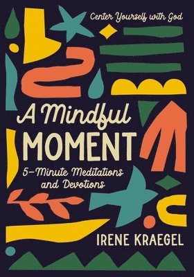 bokomslag A Mindful Moment