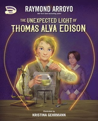 bokomslag The Unexpected Light of Thomas Alva Edison