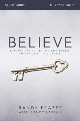 Believe Bible Study Guide 1