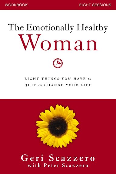 Geri Scazzero, Peter Scazzero - Emotionally Healthy Woman Workbook, Häftad