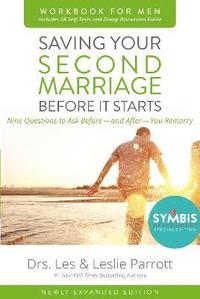 bokomslag Saving Your Second Marriage Before It Starts Workbook for Men Updated