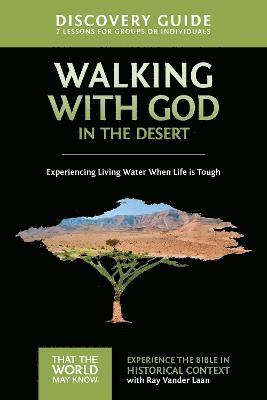 bokomslag Walking with God in the Desert Discovery Guide