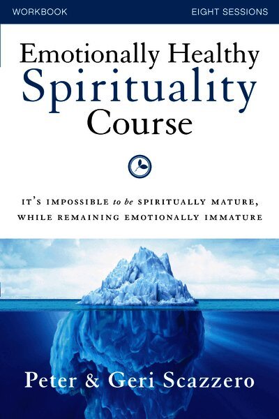 Emotionally Healthy Spirituality Course Workbook