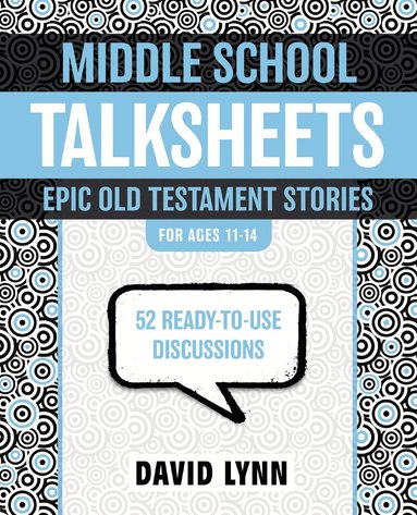 David Lynn - Middle School TalkSheets, Epic Old Testament Stories, Häftad