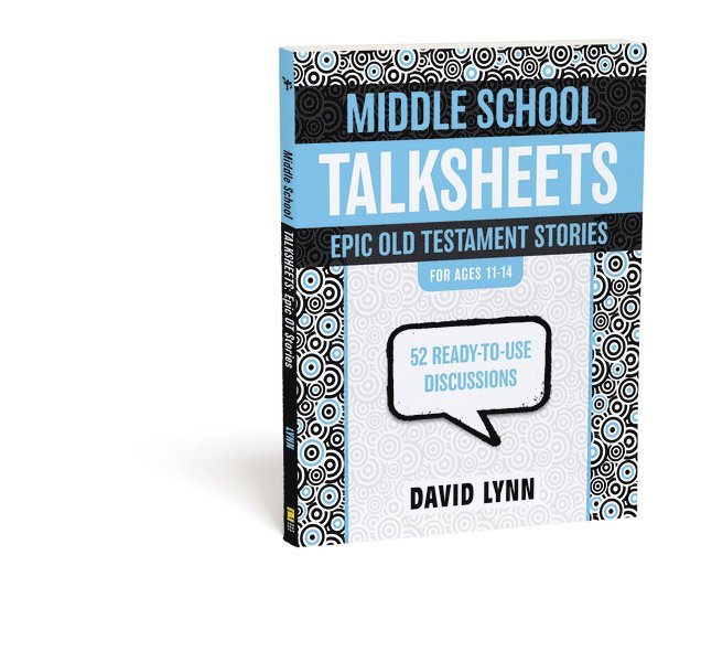 Middle School TalkSheets, Epic Old Testament Stories 1