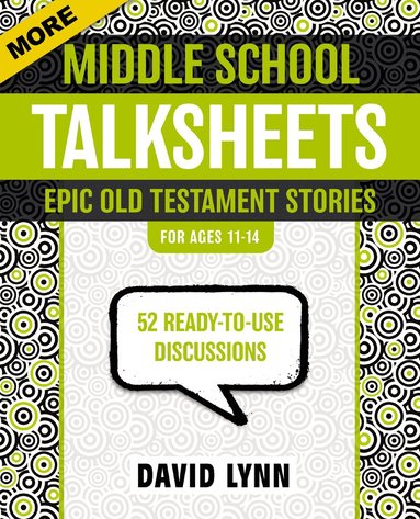 David Lynn - More Middle School TalkSheets, Epic Old Testament Stories, Häftad