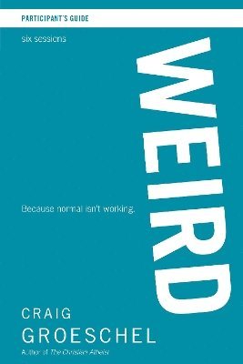 bokomslag WEIRD Bible Study Participant's Guide