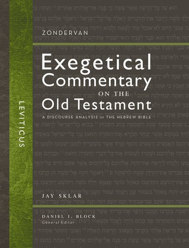 Jay Sklar, Daniel I. Block - Leviticus, Inbunden