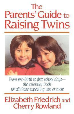 bokomslag The Parent's Guide to Raising Twins