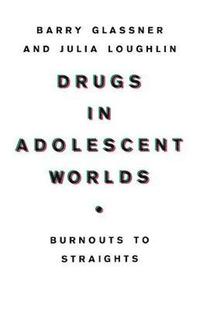 bokomslag Drugs in Adolescent Worlds