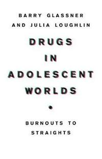 bokomslag Drugs in Adolescent Worlds