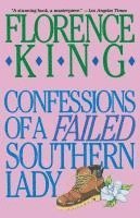 bokomslag Confessions of a Failed Southern Lady: A Memoir