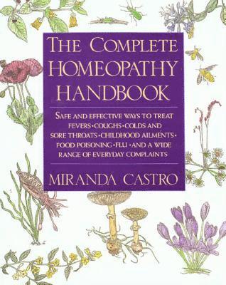 bokomslag The Complete Homeopathy Handbook