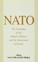 bokomslag NATO: The Founding of the Atlantic Alliance and the Integration of Europe
