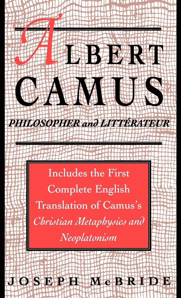 J. McBride, Joseph McBride - Albert Camus: Philosopher and Littrateur, Inbunden