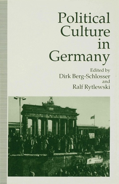 Dirk Berg-Schlosser, Ralf Rytlewski - Political Culture in Germany, Inbunden