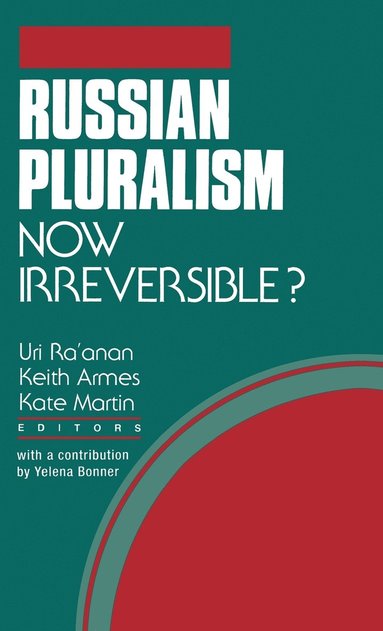 bokomslag Russian Pluralism--Now Irreversible?