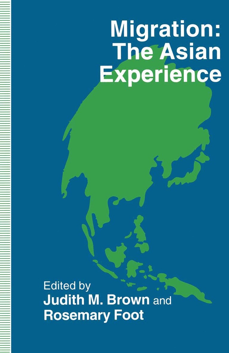 Judith M. Brown, Rosemary Foot, Judith M Brown - Migration: the Asian Experience, Inbunden