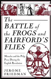 bokomslag The Battle of the Frogs and Fairford's Flies