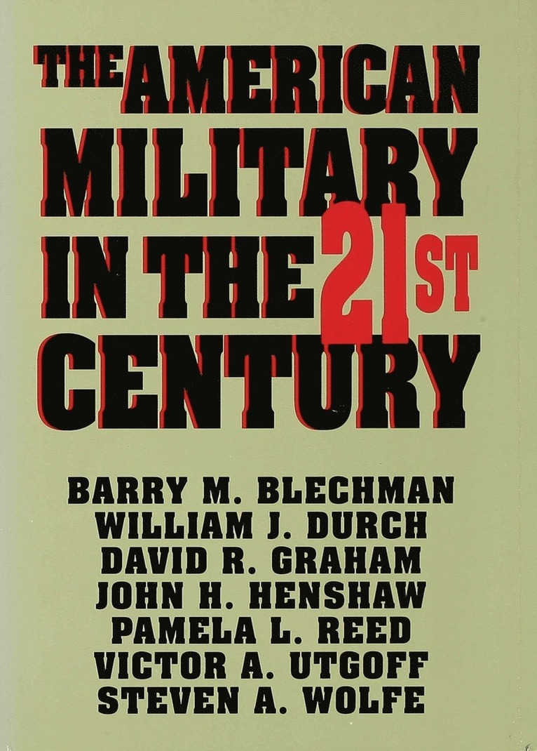 American Military in the Twenty First Century