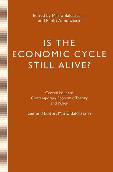 Paolo Annunziato, Mario Baldassarri - Is the Economic Cycle Still Alive?, Inbunden