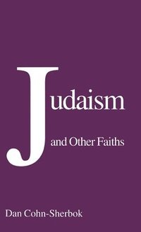 bokomslag Judaism and Other Faiths