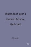 Thailand and Japan's Southern Advance, 1940-1945 1