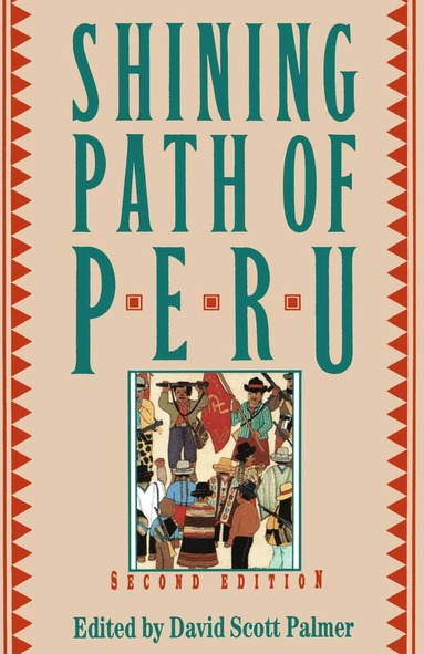 NA NA, David Scott Palmer - Shining Path of Peru, Häftad