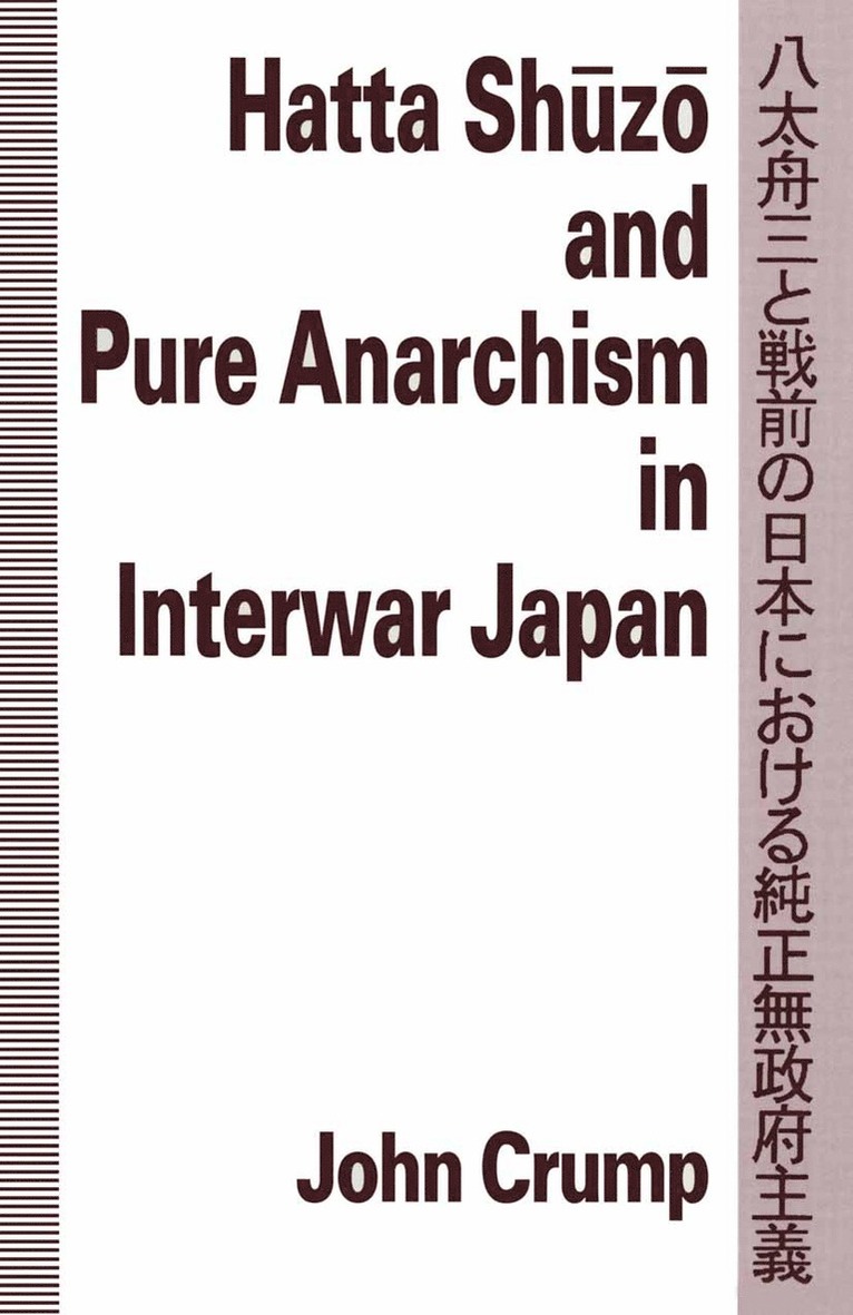 Hatta Shuzo and Pure Anarchism in Interwar Japan 1